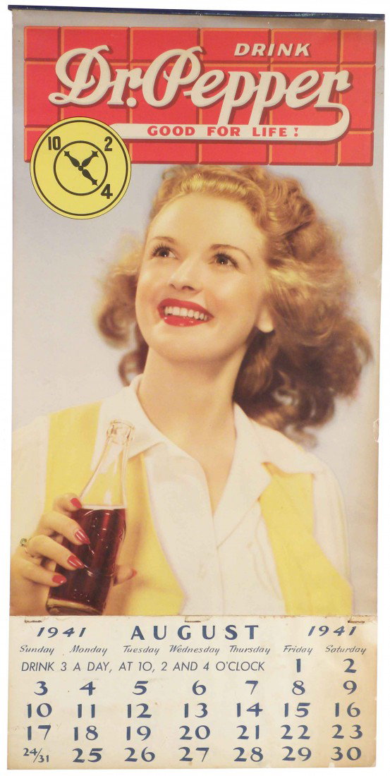 1941 Calendar for Dr. Pepper, "Good for Life": 1941 Calendar for Dr. Pepper, "Good for Life". August page, band on top. Slight tear at 3:00 otherwise excellent condition. 12 X 24 1/2 inches.