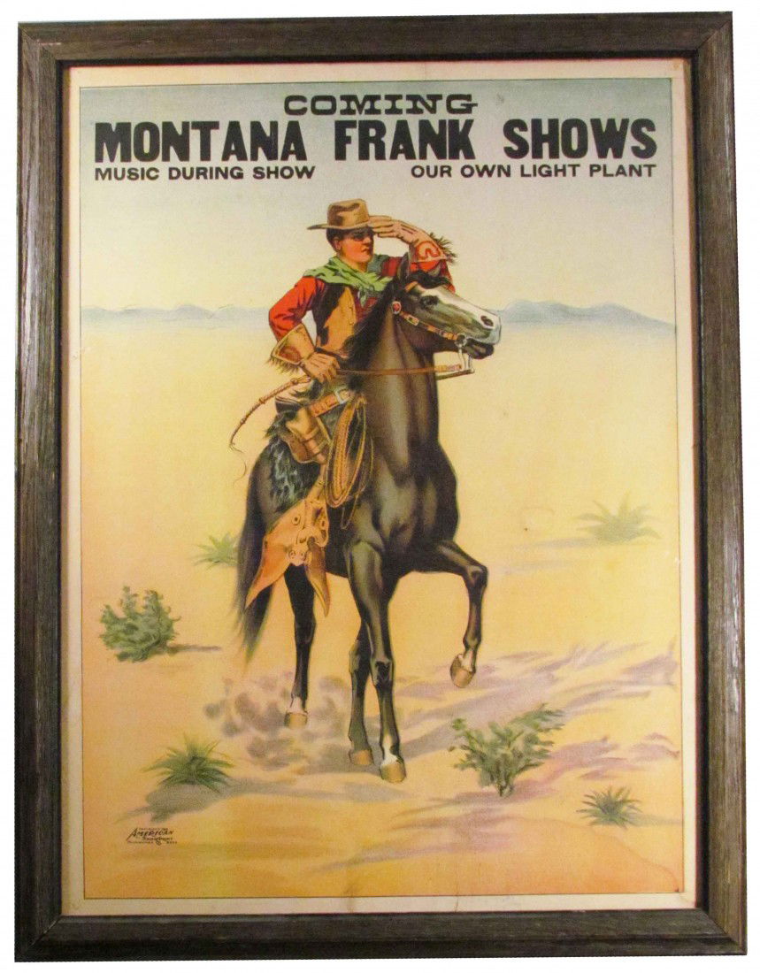 Montana Frank Shows Poster: Montana Frank Shows Poster. Copyright 1910, American Showprint Co. Milwaukee. Repaired tear at 6:00 and staining bottom right otherwise good condition.