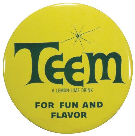 1960's Teem Lemon Lime Soda Celluloid Button Sign (1 of 1)