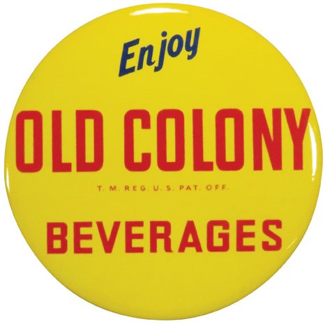 1950's Old Colony Beverages Celluloid Button Sign (1 of 1)