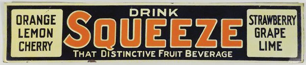 Squeeze Fruit Beverage Embossed Tin Sign (1 of 1)