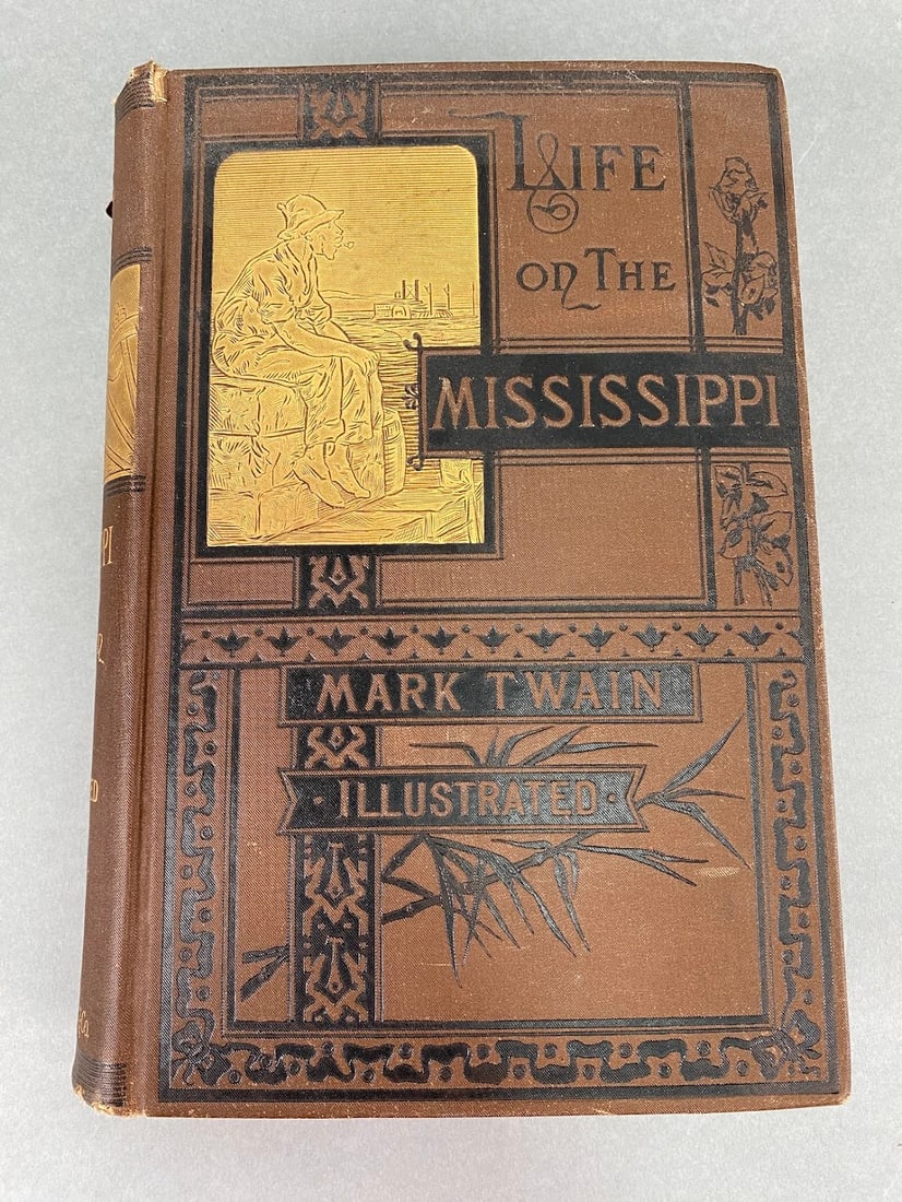 Mark Twain, Life On The Mississippi, ILLUSTRATED, James R. Osgood And Company, 1883: Mark Twain, Life On The Mississippi, ILLUSTRATED, James R. Osgood And Company, 1883