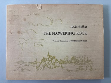 Frank Kleinholz, Ile De Brehat The Flowering Rock, University Of Miami Press, Coral Gables, Florida,