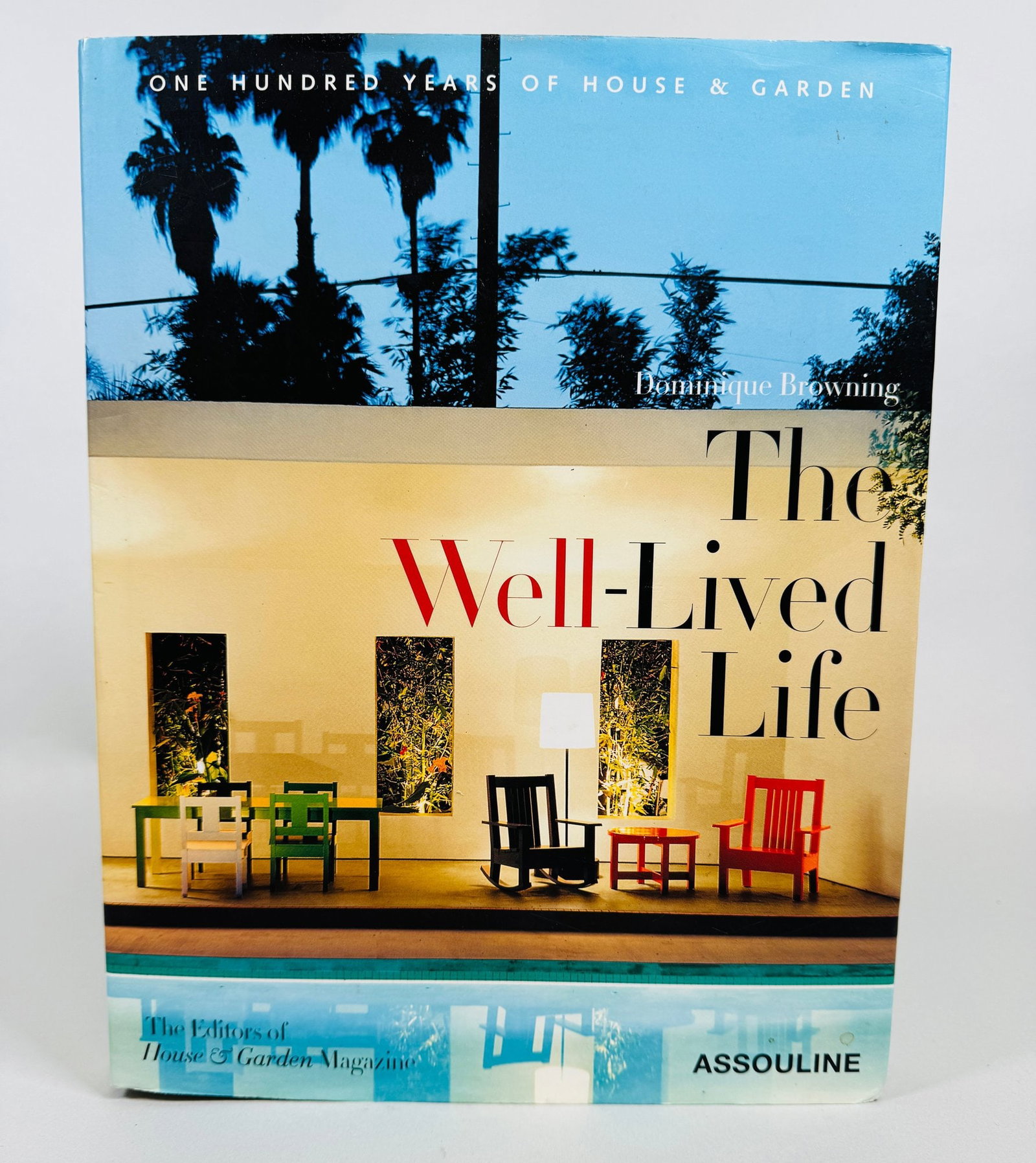 Assouline, The Well Lived Life By Dominique Browning, 2003: H: 12 x w: 9 1/2 x d: 1 inchesCONDITION: some light staining