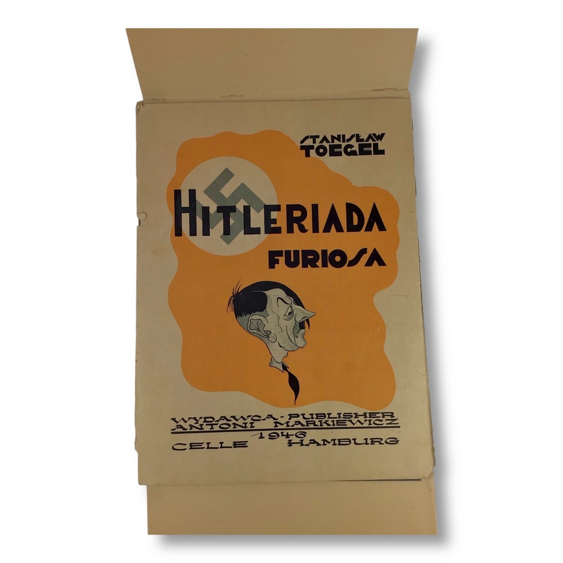 Hitleriada Furiosa (1946) - Stanislaw Toegel Rare Anti-Nazi Satire Artwork: This original 1946 edition of Hitleriada Furiosa represents the first in StanisÃ…"šaw Toegel's two-volume satirical masterwork targeting Adolf Hitler and the Nazi regime. Created shortly after WWI