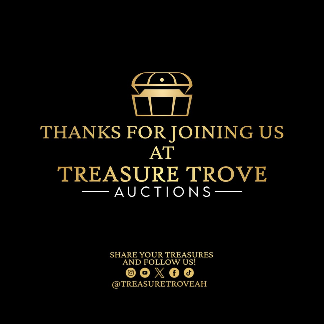 Thank you for Joining Us!: Thank you for participating in our auction. We appreciate your interest and hope you enjoyed this historical presentation. If you have any questions or concerns, please don’t hesitate to reach