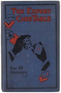 Erdnase, S.W. The Expert at the Card Table.: Erdnase, S.W. The Expert at the Card Table. Chicago: Frederick J. Drake, 1905. Publisher’s pictorial blue cloth stamped in black and red. Illustrated. 12mo. 205 pages + 8 leaves advts. Spine