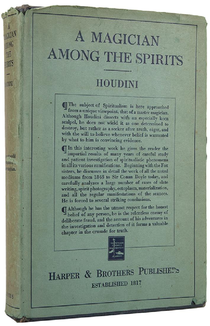 A Magician Among the Spirits.: Houdini, Harry (Ehrich Weiss). A Magician Among the Spirits. New York: Harper & Brothers, 1924. First edition. Blue cloth gilt stamped with scarce publisher’s dust jacket. Plates. Tall 8vo. Ticket t