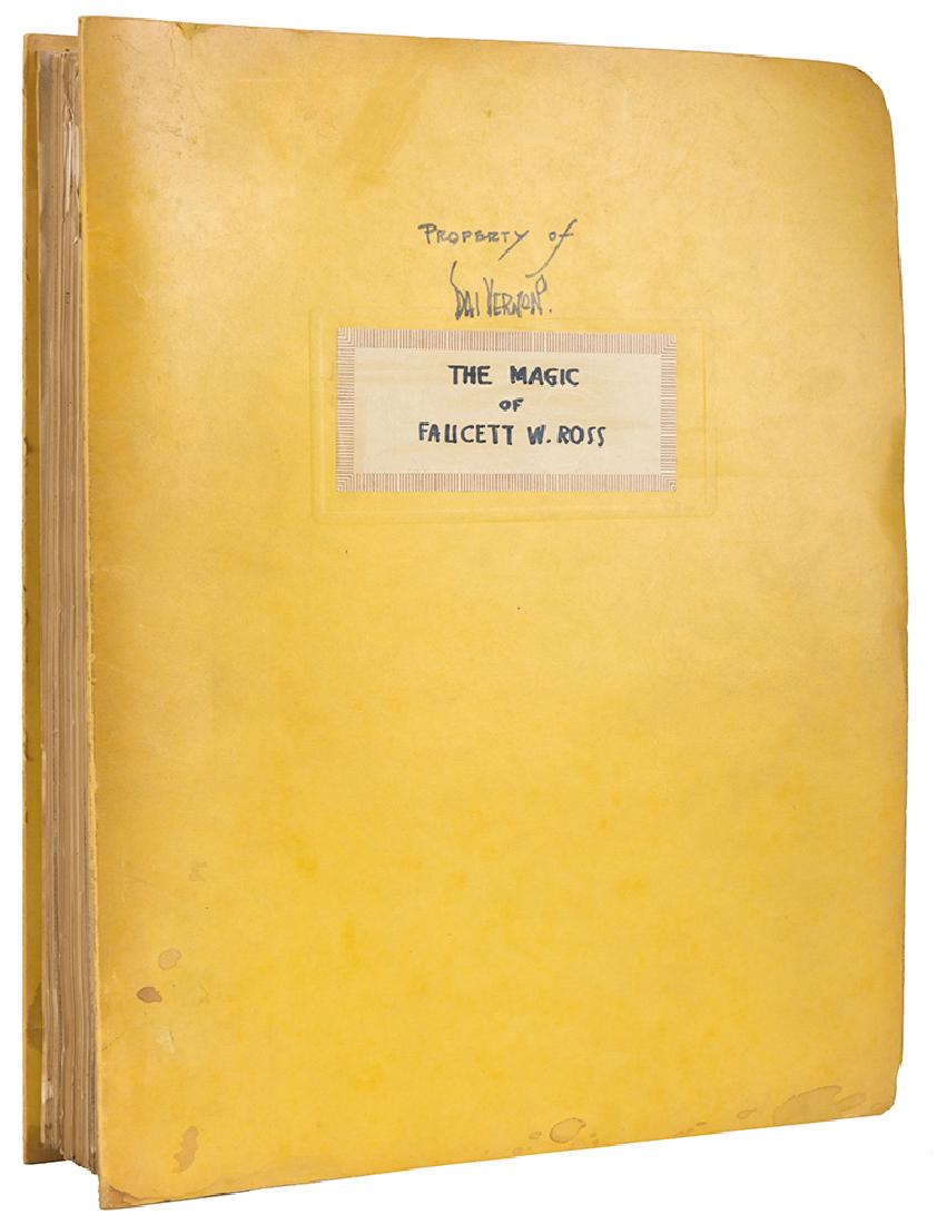 Csuri, Frank. The Magic of Faucett Ross [Vernon’s: Csuri, Frank (compiler). The Magic of Faucett Ross [Vernon’s Copy]. Los Angeles [?], ca. 1969. Original compression binder with hand-lettered paper cover label, signed just above by Dai Vernon. Seve