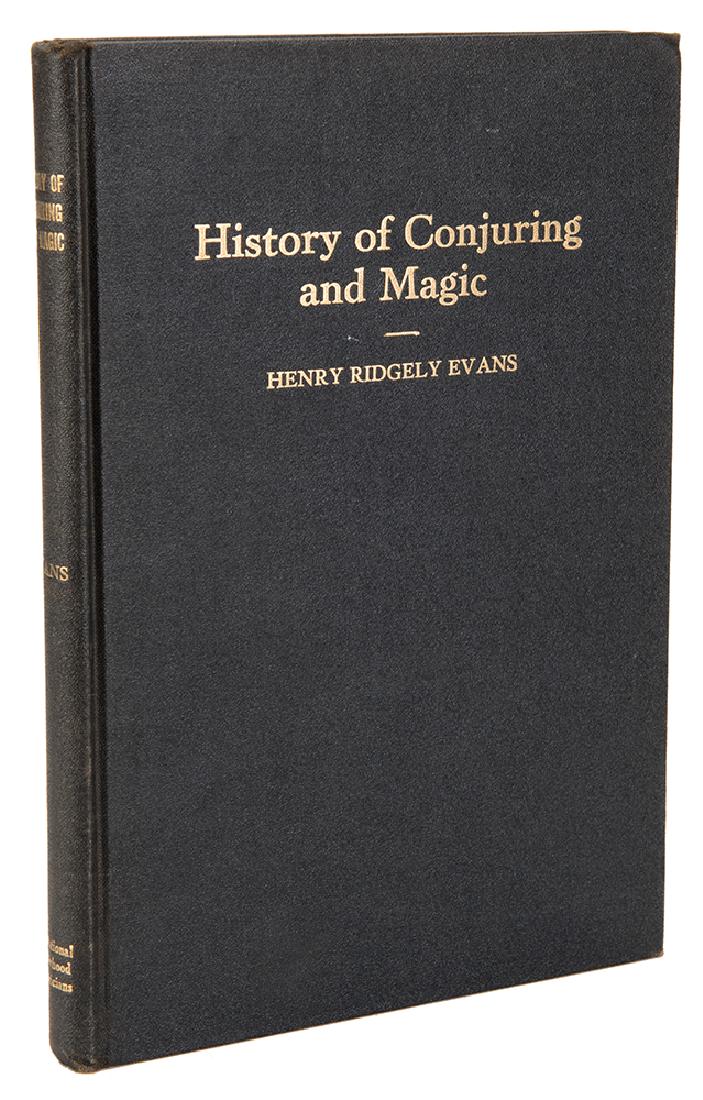 Evans, Henry Ridgley. History of Conjuring and Magic. (1 of 1)