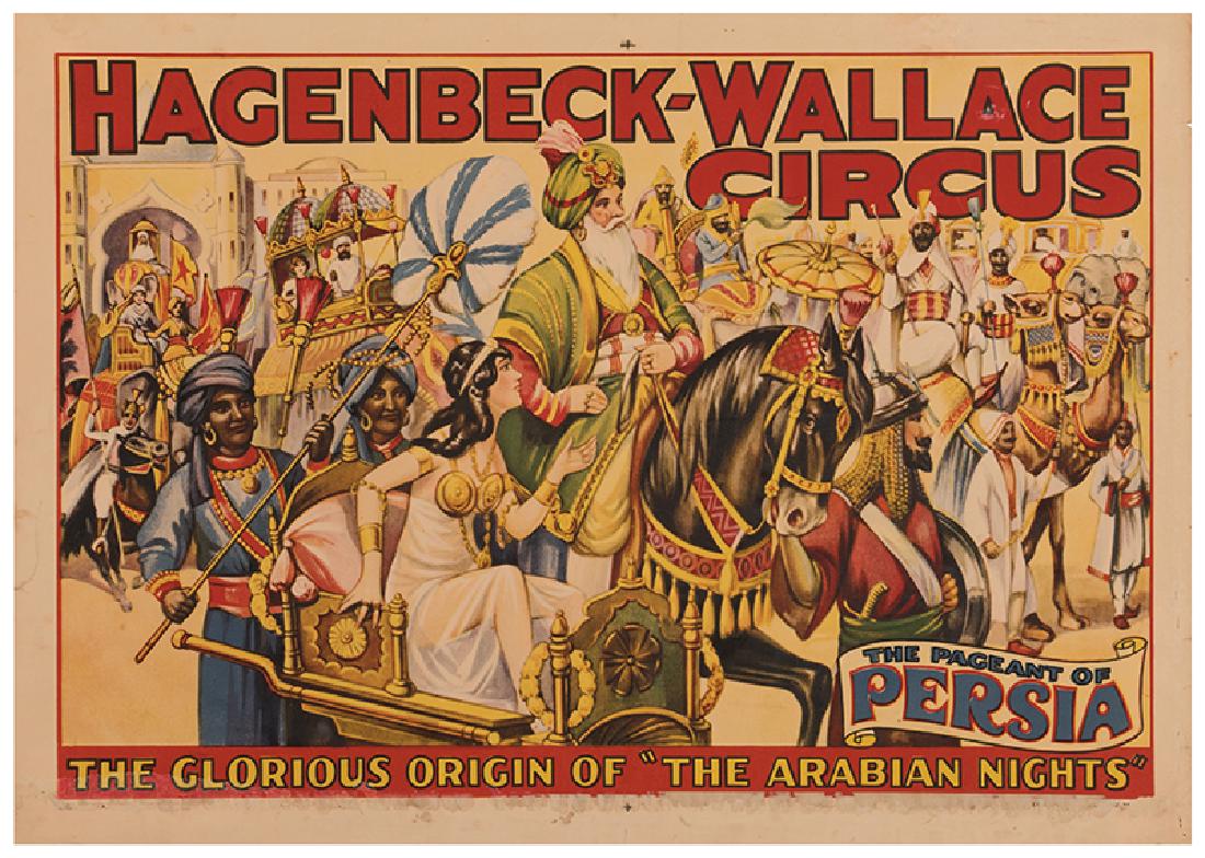 Hagenbeck-Wallace Circus The Pageant of Persia.: Hagenbeck-Wallace Circus The Pageant of Persia. Erie: Erie Lithography, ca. 1934. Depicting "The Glorious Origin of the Arabian Nights" with a lush procession scene. 19 1/2 x 28". Evidence of banner d