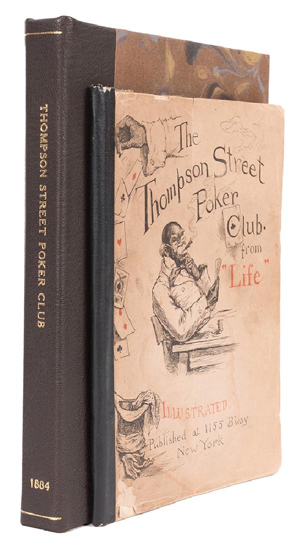 The Thompson Street Poker Club.: [Carleton, Henry Guy] The Thompson Street Poker Club. New York: Gilliss Brothers, 1884. First edition. Publisher's pictorial paper covers. Pictorial frontispiece, illustrated. 8vo. Spine crudely taped