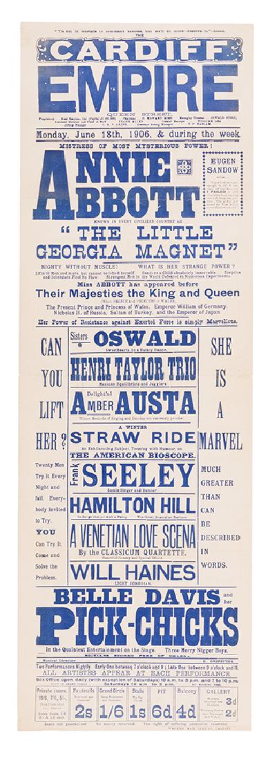 Annie Abbott the Little Georgia Magnet. Can you Lift: Abbott, Annie (Dixie Haygood). Annie Abbott the Little Georgia Magnet. Can you Lift Her? Cardiff, 1906. Letterpress broadside (30 x 10Ó) for AbbottÕs headline appearance at the Cardiff Empire theate