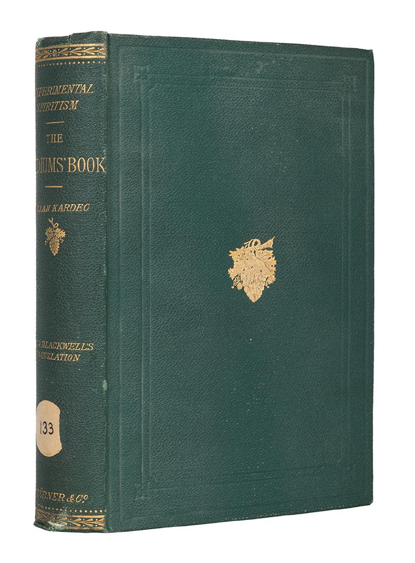 The Mediums’ Book, or Guide for Mediums and Evocations.: Kardec, Allan (trans. Anna Blackwell). The Mediums’ Book, or Guide for Mediums and Evocations. London: Trubner, 1876. First English language edition. Original green cloth, gilt upper ornament, g