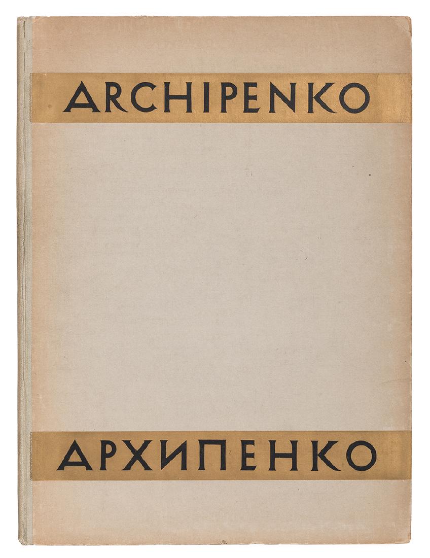 Alexander Archipenko: Mit Einer Einleitung Von Prof.: Archipenko, Alexander. Alexander Archipenko: Mit Einer Einleitung Von Prof. Dr. Hans Hildebrandt. Berlin: Ukrainske Slowo, 1923. Cloth-backed paper boards, foil bands lettered in black. Linen endsheet