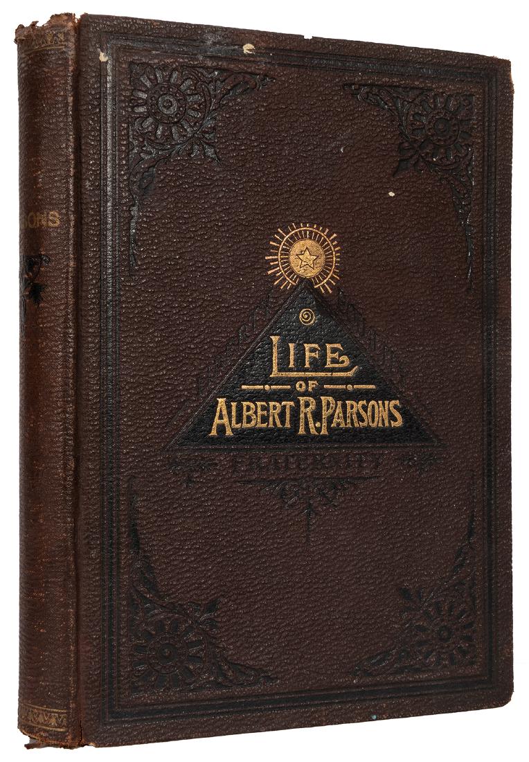 Life of Albert R. Parsons with a Brief History of the