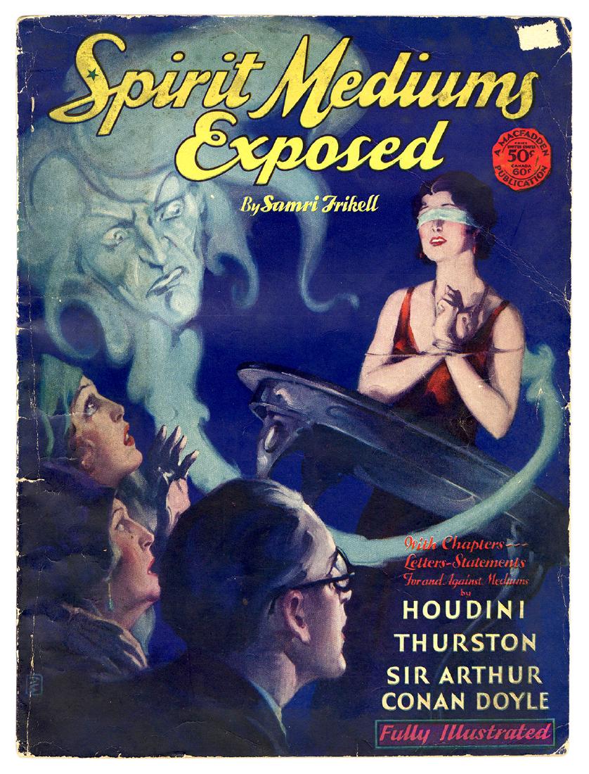 Spirit Mediums Exposed.: Frikell, Samri. Spirit Mediums Exposed. New York: Macfadden Publications, 1930. Pictorial wraps, illustrated. Folio. A pulp magazine featuring statements from Houdini, Howard Thurston, and Sir Arthur