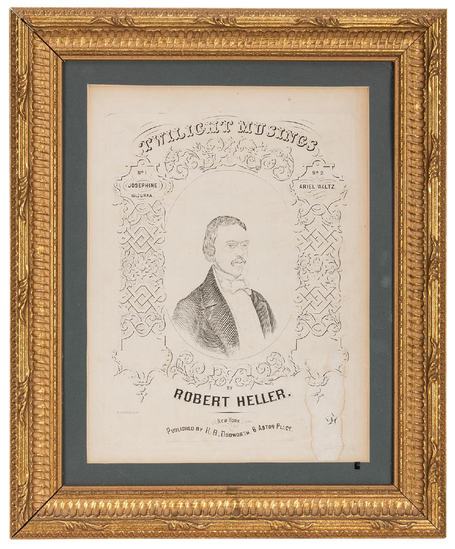 Twilight Musings.: Heller, Robert (William Henry Palmer). Twilight Musings. New York: H.B. Dodworth, 1855. Lithographed sheet music bearing an oval portrait of the magician and musician. Framed to 17 x 14”.
