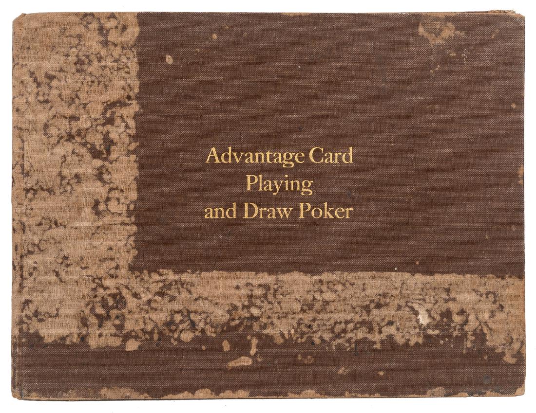 Combined Treatise on Advantage Card Playing and Draw: Ritter, F.R. Combined Treatise on Advantage Card Playing and Draw Poker. N.p., 1905. Original brown cloth lettered in gilt. Heavily illustrated with halftones showing blot-out, shade, line, scroll, an