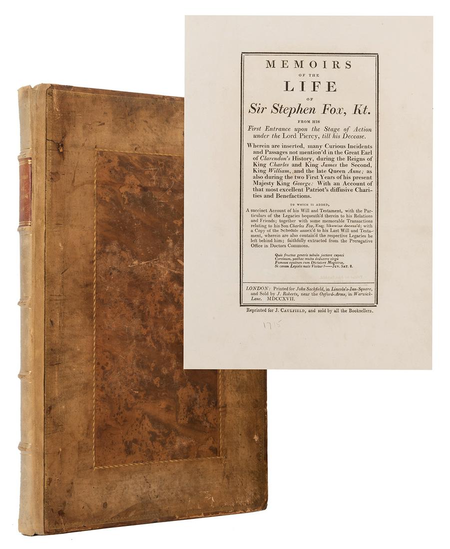 Memoirs of the Life of Sir Stephen Fox.: Fox, Stephen. Memoirs of the Life of Sir Stephen Fox. London: Printed for John Sackfield, 1717 and reprinted for P. Stuart, 1807. Finely rebound with quarter crushed morocco, original calf paneled boa