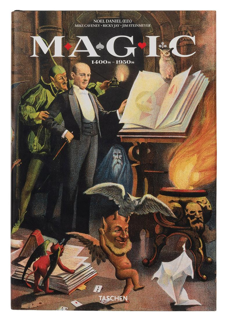 Magic: 1400s-1950s.: Caveney, Mike with Ricky Jay and James Steinmeyer; and Noel Daniel (ed.). Magic: 1400s-1950s. Los Angeles, Taschen: 2009. Heavy, deluxe, oversize case-wrapped 4to with jacket. Illustrated profusely in