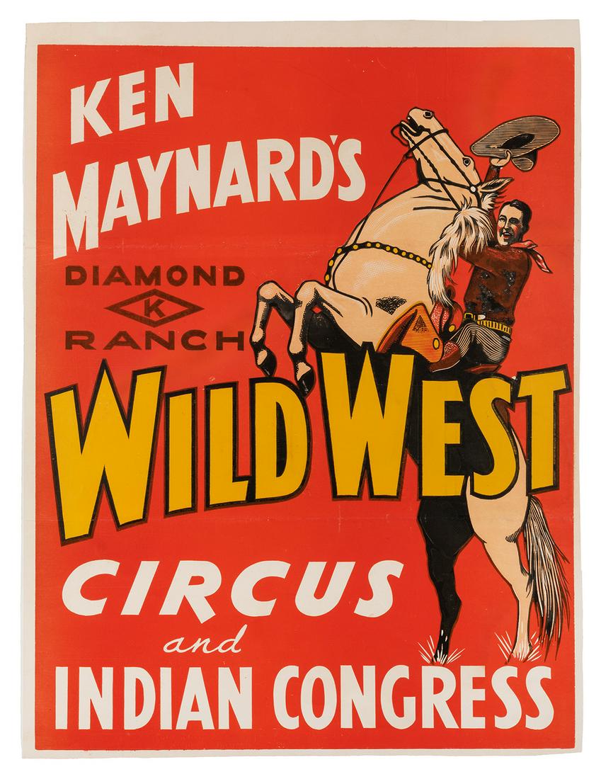 Ken Maynard’s Diamond K Ranch Wild West and Indian: Ken Maynard’s Diamond K Ranch Wild West and Indian Congress. 1940s. Color poster. 27 x 21”. Linen backed. Margins roughly trimmed; repairs along folds. B-.
