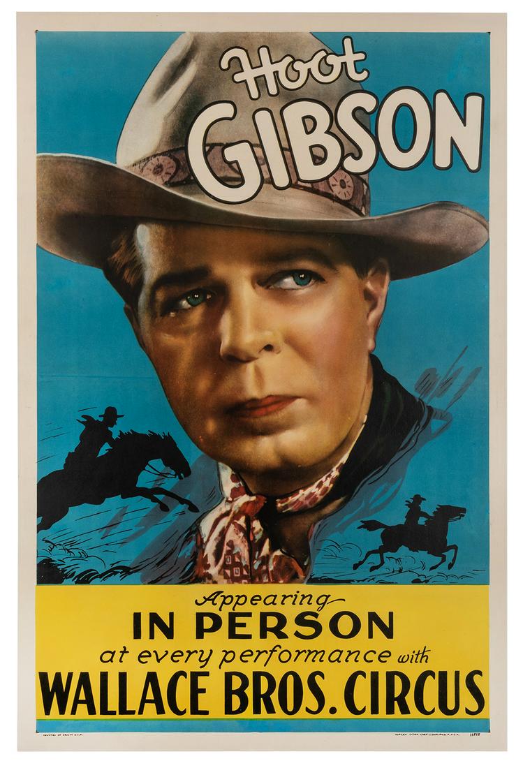 Wallace Bros. Circus. Hoot Gibson in Person.