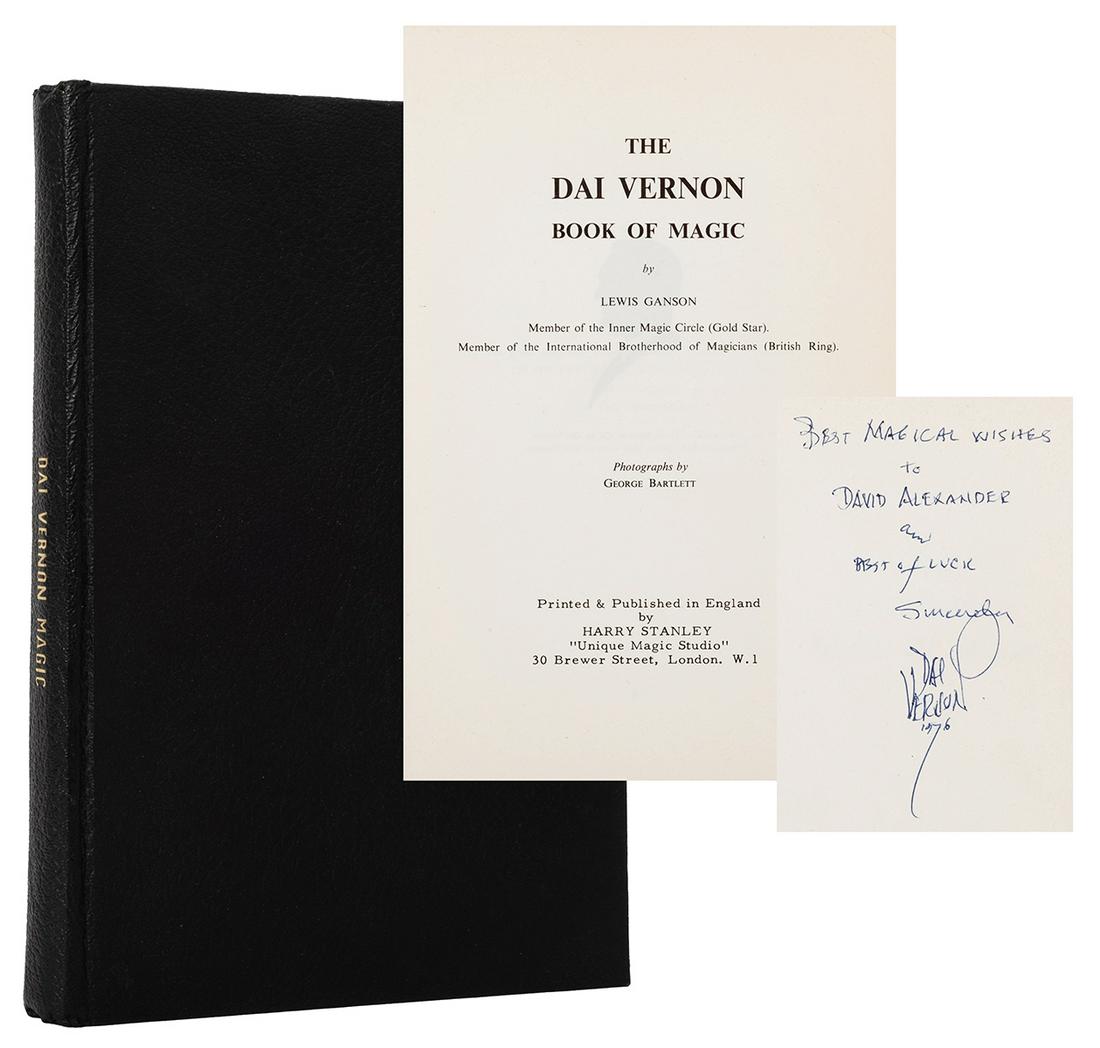The Dai Vernon Book of Magic.: Ganson, Lewis. The Dai Vernon Book of Magic. London: Harry Stanley’s Unique Magic Studio, ca. 1960. Inscribed and signed on the flyleaf to David Alexander by Dai Vernon. Pebbled black cloth spin