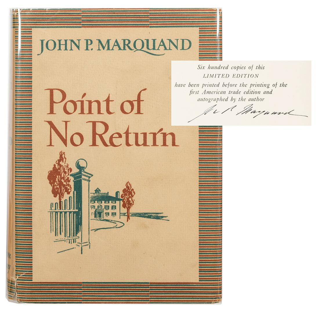 Point of No Return, [signed].: Marquand, John P. Point of No Return, [signed]. Boston: Little, Brown and Company, 1949. Limited First edition of one of 600 copies signed by the author on limitation page, preceding the first America
