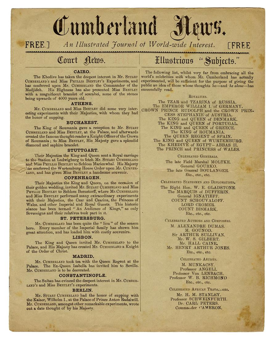 Cumberland, Stuart. Cumberland News. Plymouth: Creber: Cumberland, Stuart. Cumberland News. Plymouth: Creber Printer, 1894. Advertising periodical (“an illustrated journal of worldwide interest”) issued by Cumberland, the thought-reader, descr