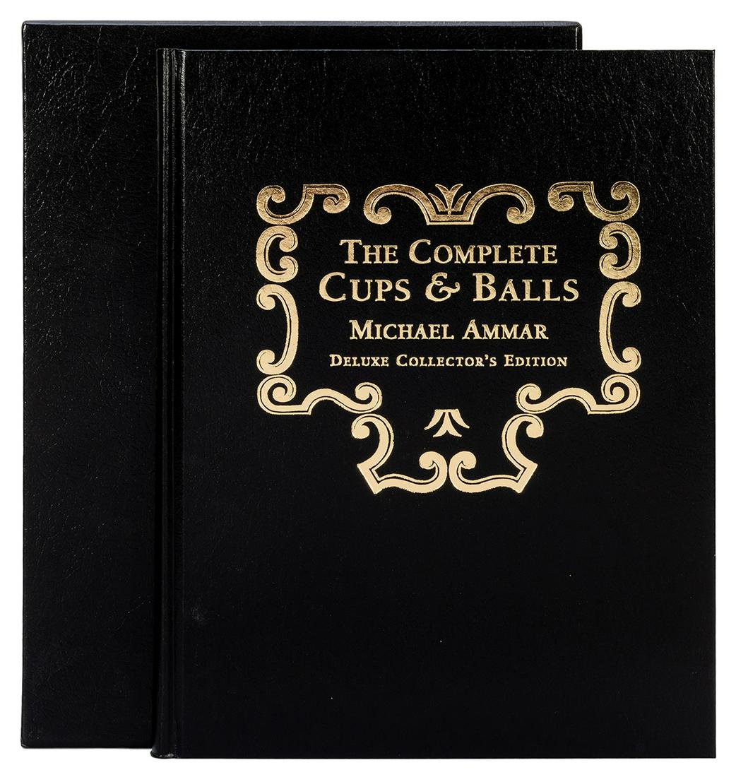Ammar, Michael. The Complete Cups & Balls. Tahoma: L&L (1 of 2)