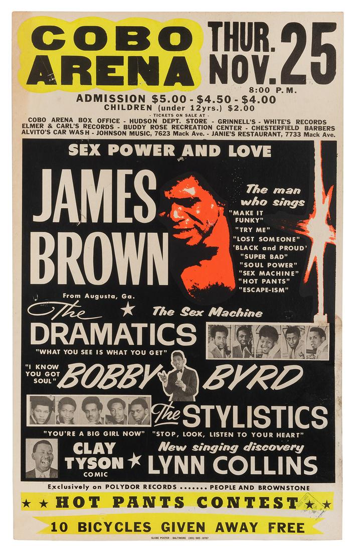 James Brown “Sex Power and Love” Concert: James Brown “Sex Power and Love” Concert Poster. Cobo Arena. Detroit, 1971. Boxing-style window card (35 ½ x 22”) for Brown’s performance alongside The Dramatics, Bobby By