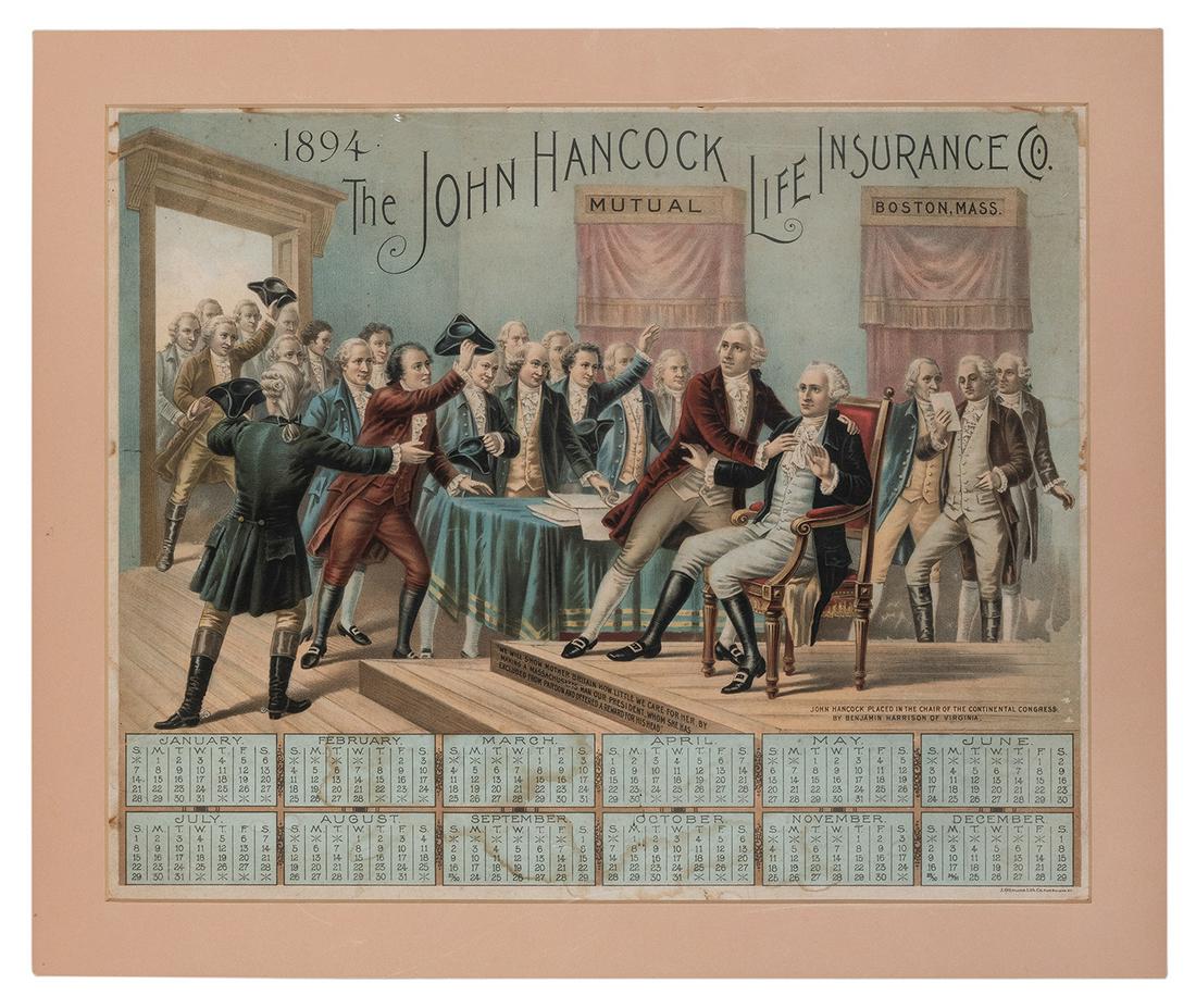 The John Hancock Life Insurance Company 1894 Calendar.: The John Hancock Life Insurance Company 1894 Calendar. Puck Building, New York: J. Ottmann Lith. Co. Colored lithograph featuring John Hancock being placed in the chair of the continental congress by 