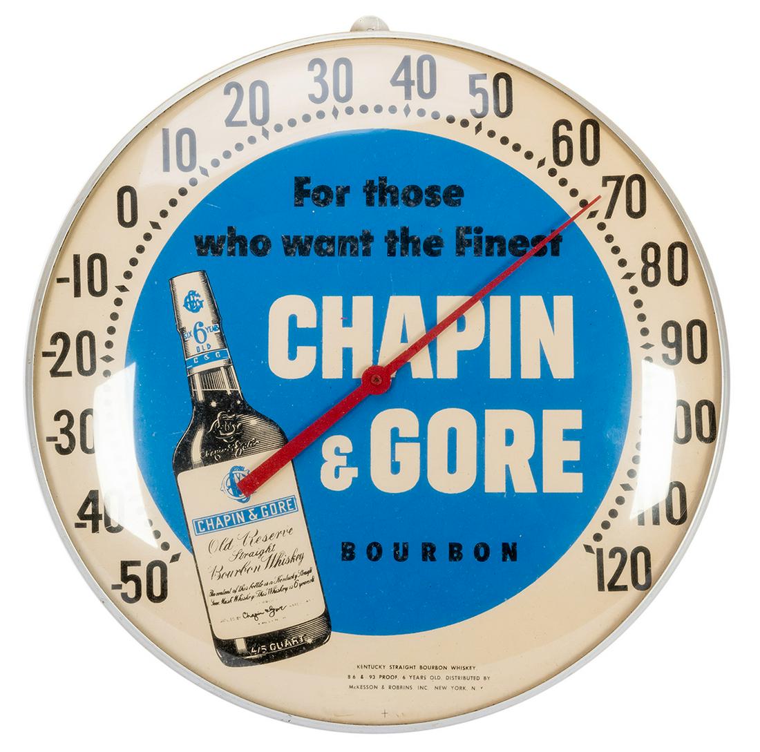 Chapin & Gore Bourbon Advertising Thermometer. Circa (1 of 1)