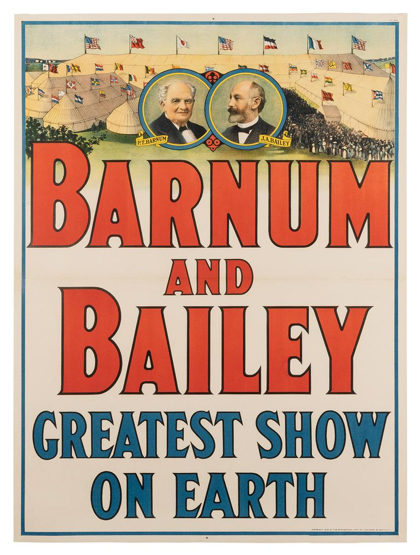 The Barnum & Bailey Greatest Show on Earth. Cincinnati:: The Barnum & Bailey Greatest Show on Earth. Cincinnati: Strobridge, 1915. Color lithograph circus poster with portraits of P.T. Barnum and J.A. Bailey, a vignette of large crowds outside circus tents 