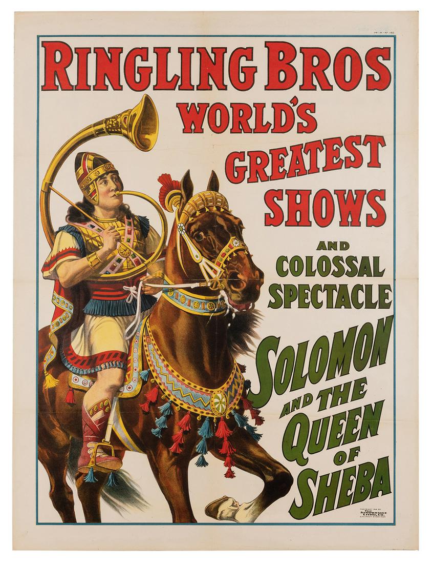 Ringling Bros. World’s Greatest Shows. Solomon and the: Ringling Bros. World’s Greatest Shows. Solomon and the Queen of Sheba. Cincinnati: Strobridge, 1914. Color lithograph circus poster. 40 x 30”. Older linen backing. Old horizontal and verti