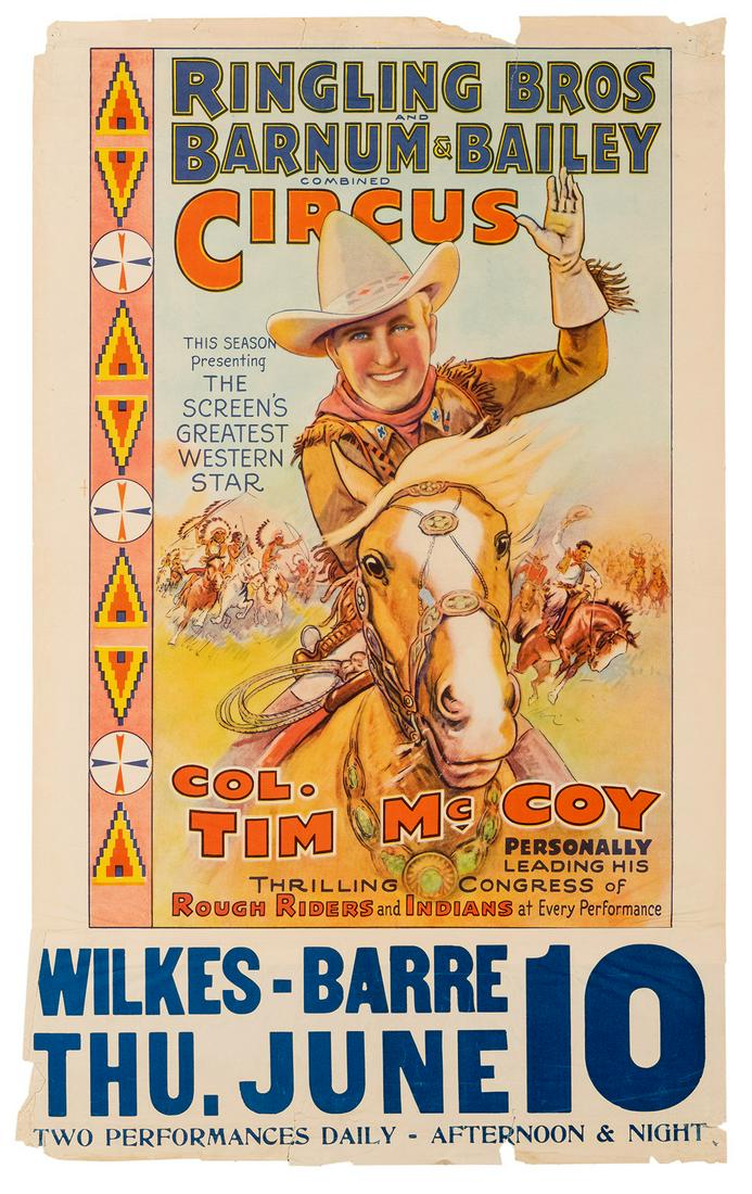 Ringling Bros. and Barnum & Bailey. Col. Tim McCoy.: Ringling Bros. and Barnum & Bailey. Col. Tim McCoy. [Erie Litho], ca. 1935. Offset lithograph circus poster depicts McCoy leading his “Rough Riders and Indians” on horseback. 34 x 20 ¾