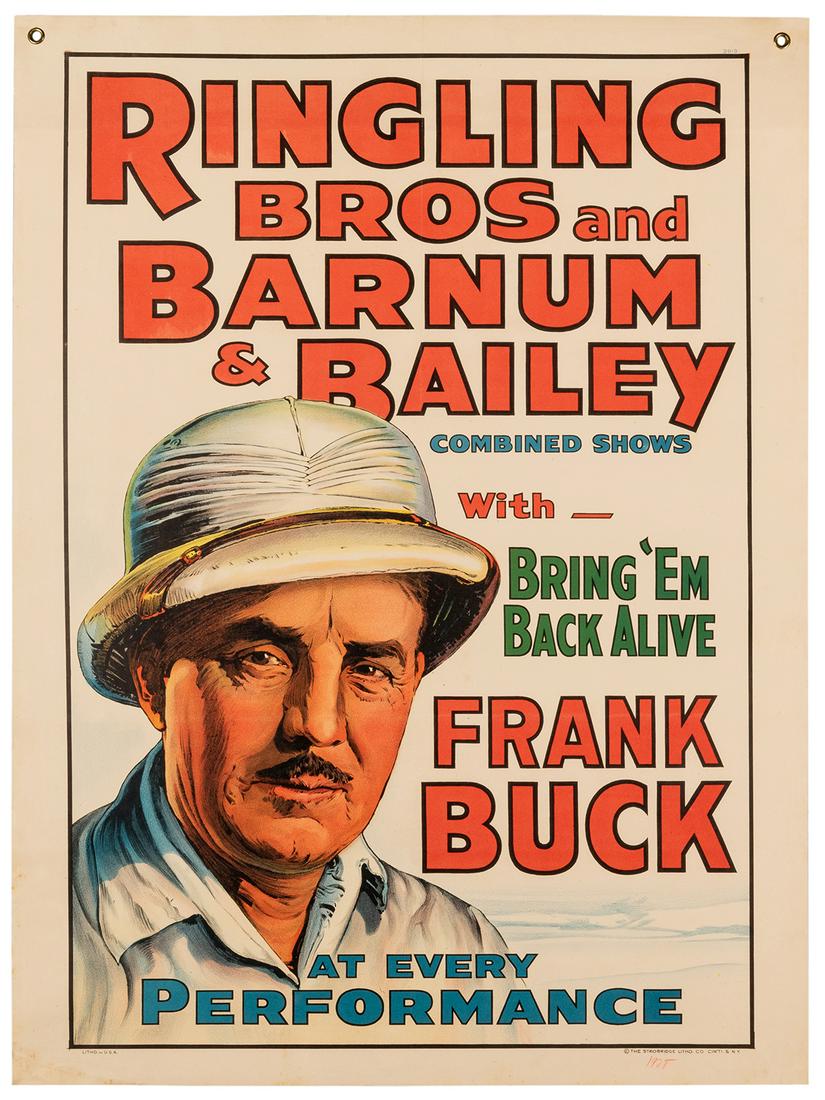 Ringling Bros. and Barnum & Bailey Combined Shows.: Ringling Bros. and Barnum & Bailey Combined Shows. Frank Buck. Cincinnati and New York: Strobridge, ca. 1934. Portrait of the “bring ‘em back alive” animal trainer in a pith helmet,