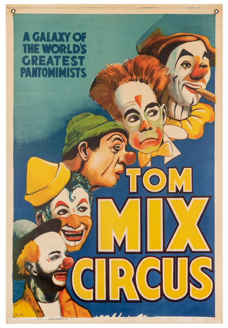 Tom Mix Circus. World’s Greatest Pantomimists. Mason: Tom Mix Circus. World’s Greatest Pantomimists. Mason City: Central Show Printing, ca. 1938. Color lithograph featuring a group of clowns on a blue background. Grommets in upper corners, date str