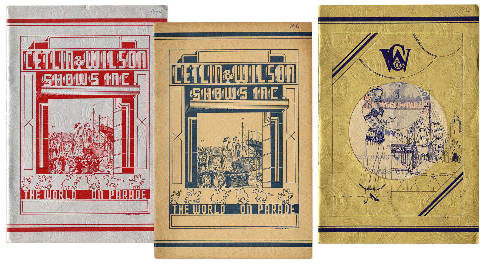 Cetlin & Wilson Shows Inc. Trio of Souvenir Booklets.: Cetlin & Wilson Shows Inc. Trio of Souvenir Booklets. Mount Pleasant, PA: The Journal, ca. 1935-38. Wrappers, one with diecut with illustration on webbed parchment. Illustrations and halftones. 8vo.