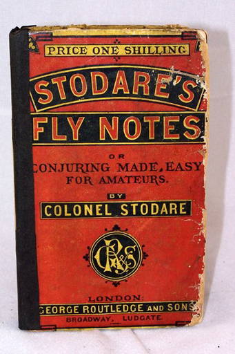 Stodare's Fly Notes; Or, Conjuring Made Easy