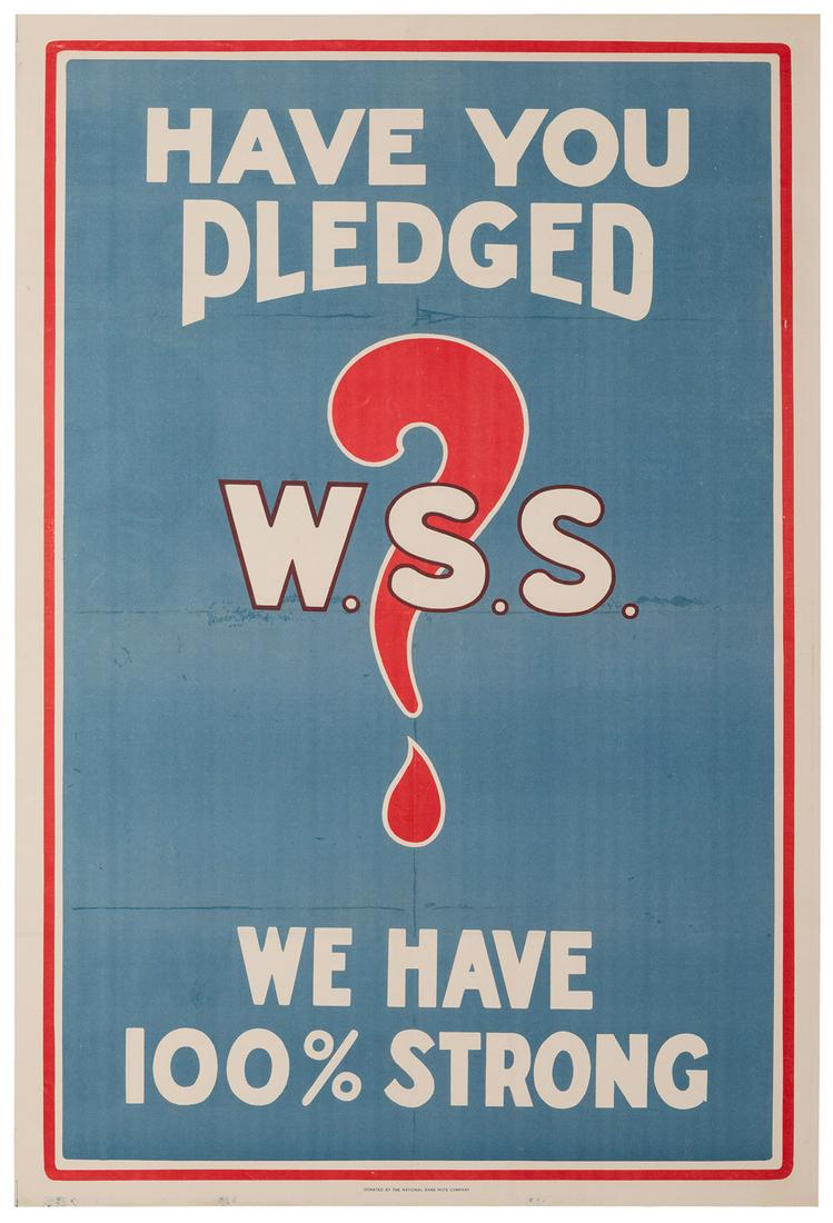 Have You Pledged? We Have 100% Strong. Circa 1917. WWI (1 of 1)