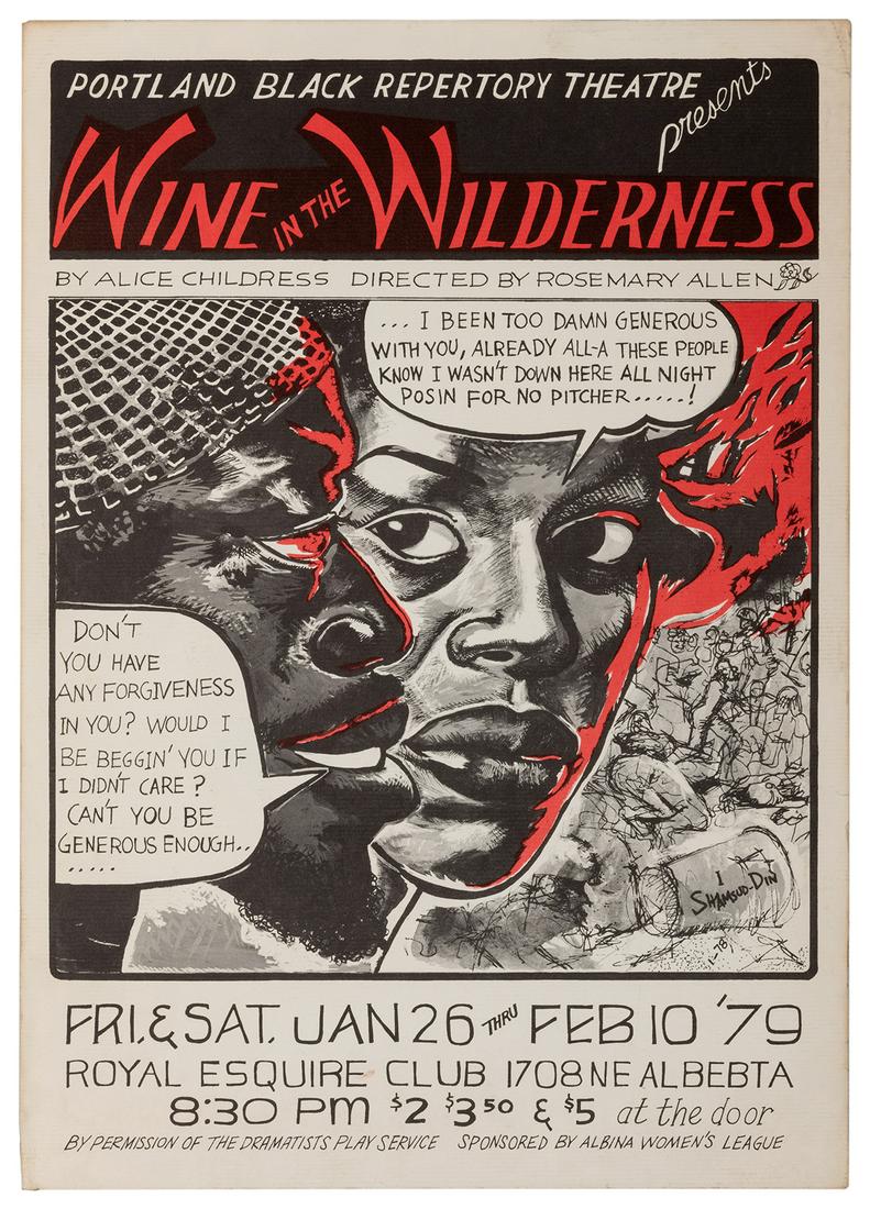 Shamsud-Din, Isaka. Wine in the Wilderness. 1979.: Shamsud-Din, Isaka. Wine in the Wilderness. 1979. Offset lithograph poster for a staging of Alice Childress’ play at the Portland Black Repertory Theatre, sponsored by the Albina Women’s L