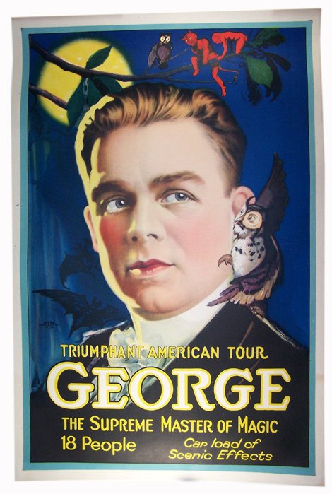 Triumphant American Tour George The Supreme Master: George, Grover. Triumphant American Tour George The Supreme Master of Magic. Cleveland, Otis Lithograph Co., ca. 1926. One-sheet (26 ¾ x 41 ¾") color lithographed poster depicting a striking bust po