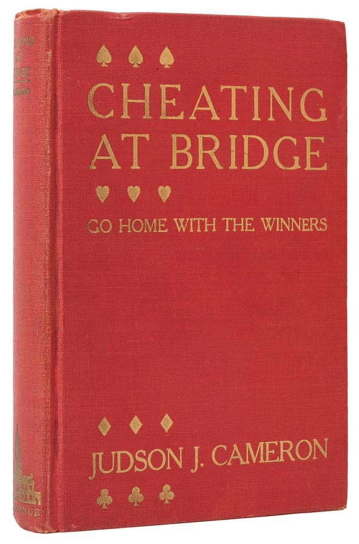Cameron, Judson J. Cheating at Bridge: Go Home with the (1 of 1)