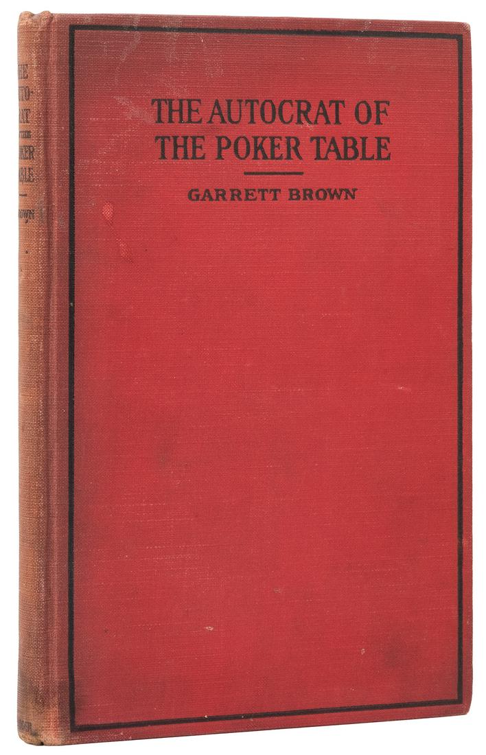 [Poker] Brown, Garrett. The Autocrat of the Poker (1 of 1)