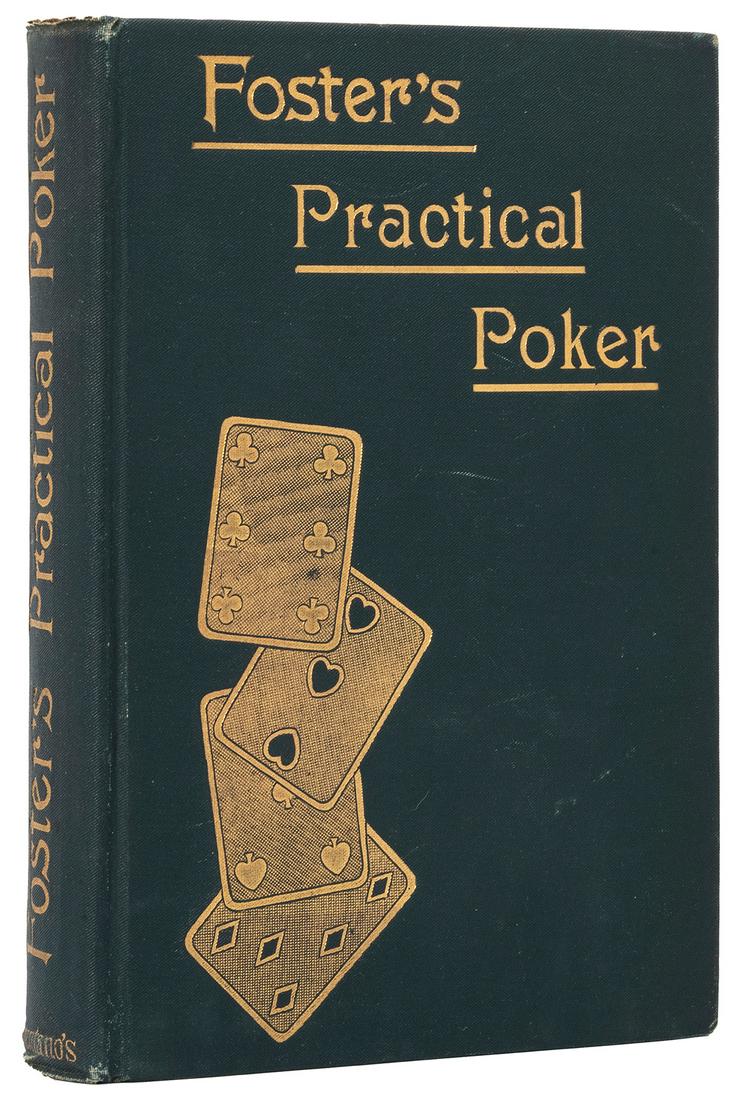 [Poker] Foster, R[obert] F[rederic]. Practical Poker. (1 of 1)