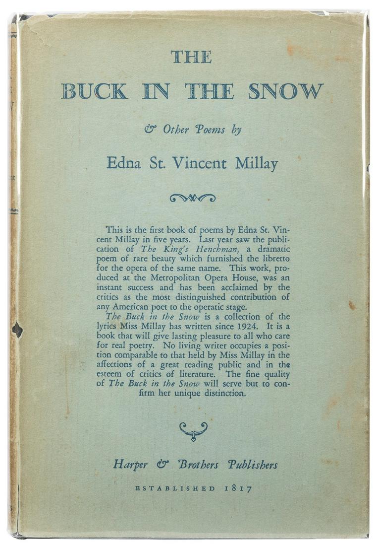 MILLAY, Edna St. Vincent (1892–1950). The Buck in the: MILLAY, Edna St. Vincent (1892–1950). The Buck in the Snow. New York and London: Harper & Brothers, 1928. 8vo. Publisher’s half blue cloth over paper covered boards, printed spine label; o