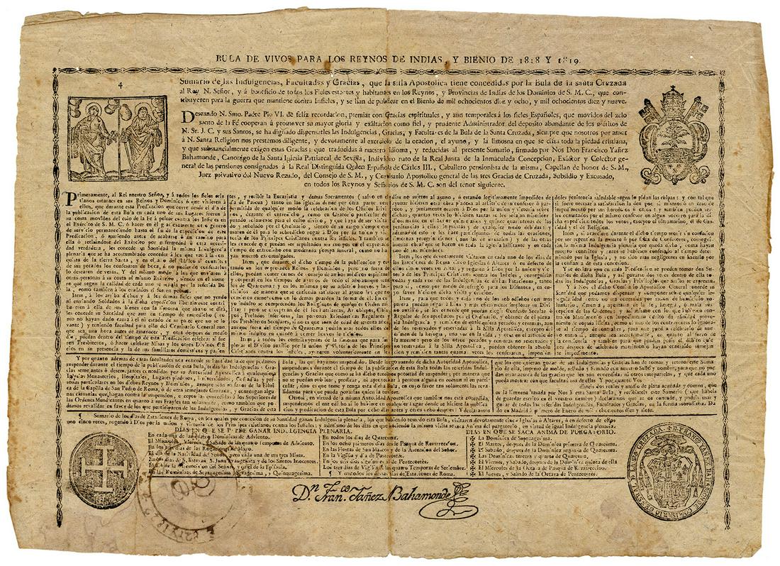 PIUS VII, Pope (1742–1823, born Barnaba Niccolò Maria: PIUS VII, Pope (1742–1823, born Barnaba Niccolò Maria Luigi Chiaramonti). 1818–1819 Papal Bull for the “Rula de Vivos para Los Reynos de Indias”. Rome, 1817. One sheet (30