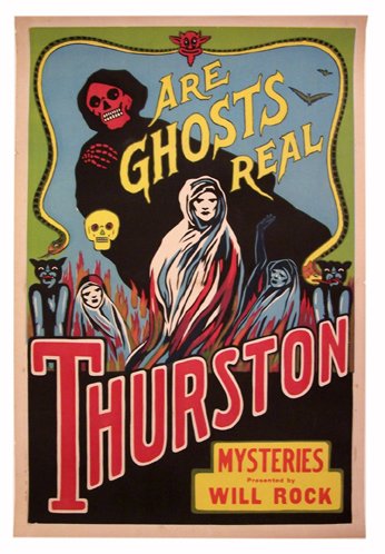 Are Ghosts Real? Thurston Mysteries Presented by W: Rock, Will (William George Rakauskas). Are Ghosts Real? Thurston Mysteries Presented by Will Rock. N.p., n.d. (c. 1939). One-sheet (28 x 40") color lithographed poster. Skeleton, cat and ghost in stri